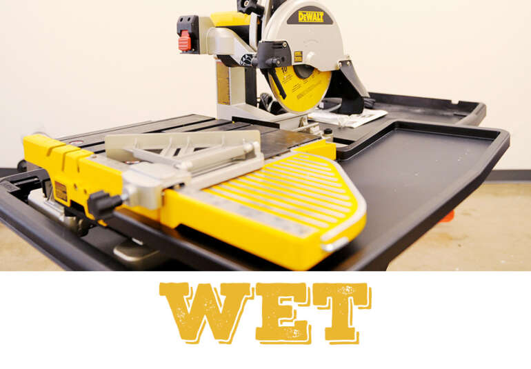 Tips for using a Wet Tile Saw