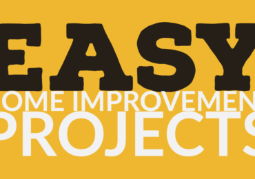 Easy Home Improvement Projects